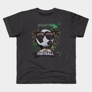 Life is beter with football Kids T-Shirt